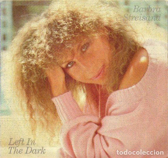 Disques de vinyle: Barbra Streisand &ndash; Left In The Dark (Vinyl, Columbia 38-04605)