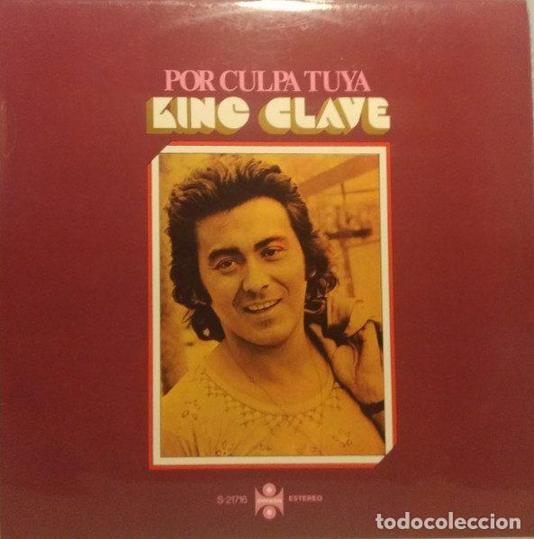 Discos de vinil: King Clave &ndash; Por Culpa Tuya (Vinyl, Orfeon S-21716)