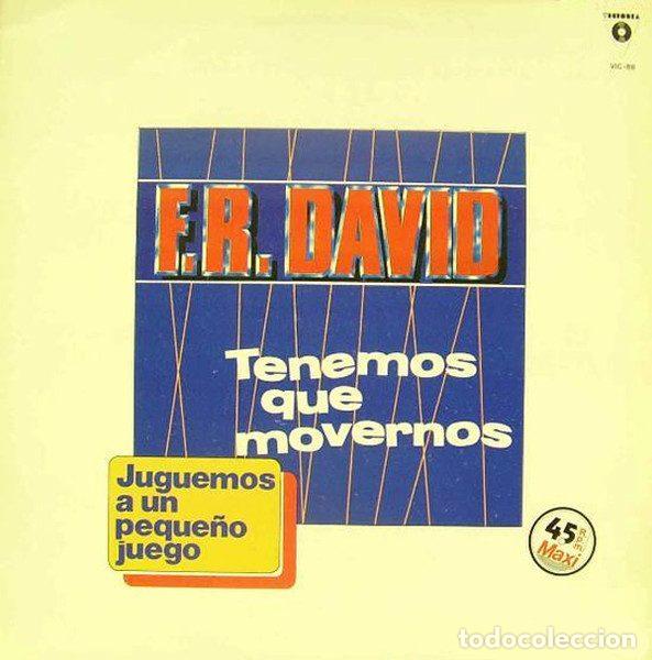 Disques de vinyle: F.R. David &ndash; Tenemos Que Movernos / Juguemos A Un Peque&ntilde;o Juego (Vinyl, PDI 20.127)