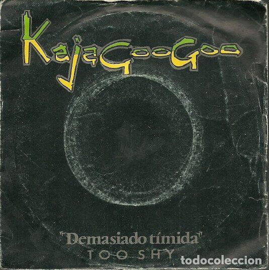 Disques de vinyle: Kajagoogoo &ndash; Too Shy = Demasiado T&iacute;mida (Vinyl, EMI 10C 006-007.700)