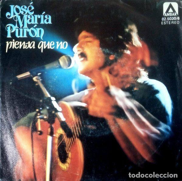 Vinyl records: Jos&eacute; Mar&iacute;a Pur&oacute;n &ndash; Piensa Que No (Vinyl, Ambar 02.5030/6)