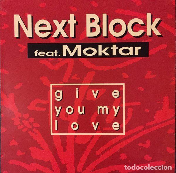 Disques de vinyle: Next Block Feat. Moktar &ndash; Give You My Love (Vinyl, Paradance 74321 26189 1)
