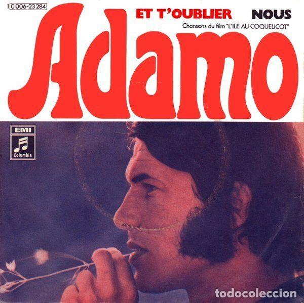 Vinyl records: Adamo &ndash; Et T'oublier (Vinyl, Columbia 1C 006-23 284)