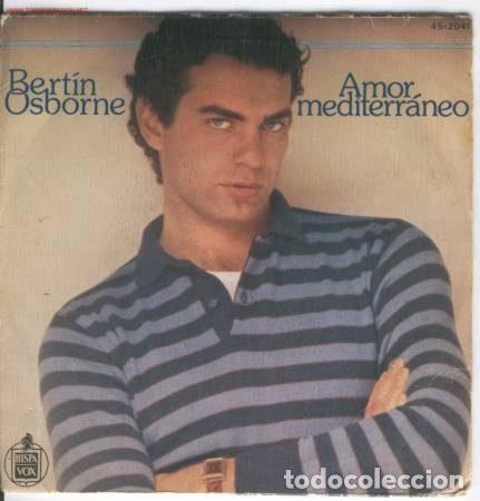Dischi in vinile: Bert&iacute;n Osborne &ndash; Amor Mediterr&aacute;neo (Vinyl, Hispavox 45-2041)