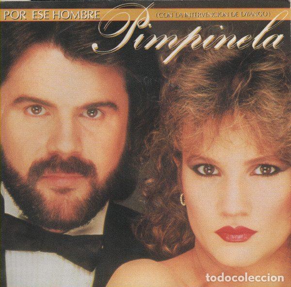 Discos de vinilo: Pimpinela Con La Intervencion De Dyango &ndash; Por Ese Hombre (Vinyl, Epic EPC A 6959)