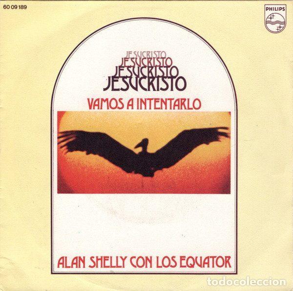 Discos de vinil: Alan Shelly Con Los Equator &ndash; Jesus Cristo (Vinyl, Philips 60 09 189)