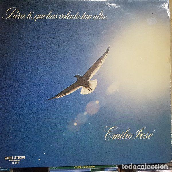 Vinyl records: Emilio Jos&eacute; &ndash; Para Ti, Que Has Volado Tan Alto (Vinyl, Belter 75.025)