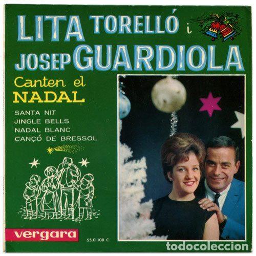 Dischi in vinile: Lita Torell&oacute; I Josep Guardiola &ndash; Canten El Nadal (Vinyl, Vergara 55.0.108 C)