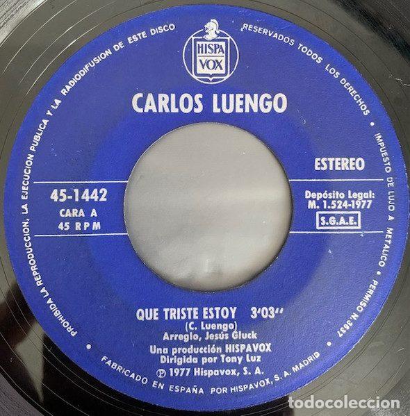 Discos de vinil: Carlos Luengo &ndash; Que Triste Estoy / Ya Se Fue (Vinyl, Hispavox 45-1442)