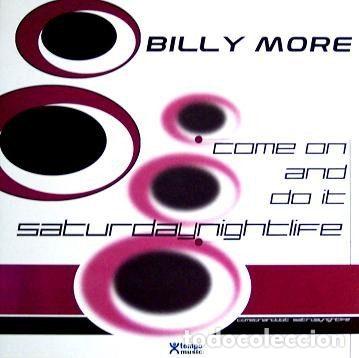 Dischi in vinile: Billy More &ndash; Come On And Do It (Saturdaynightlife) (Vinyl, Tempo Music TM0275MX)