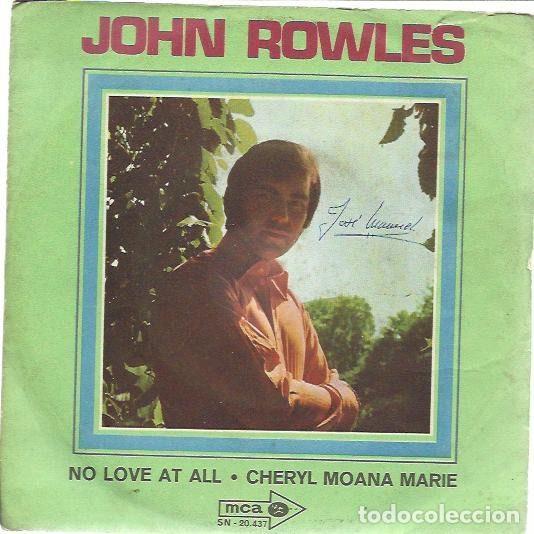 Disques de vinyle: John Rowles &ndash; No Love At All / Cheryl Moana Marie (Vinyl, MCA Records SN-20.437)