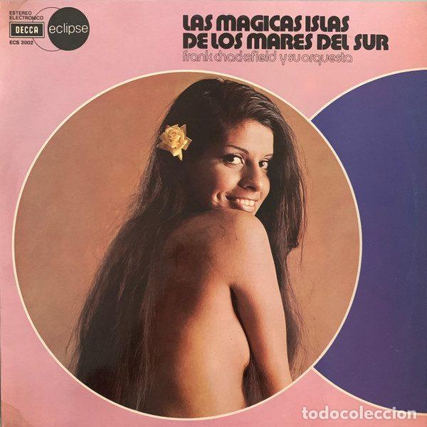 Vinyl records: Frank Chacksfield Y Su Orquesta &ndash; Las M&aacute;gicas Islas De Los Mares Del Sur (Vinyl, Decca ECS 2002)