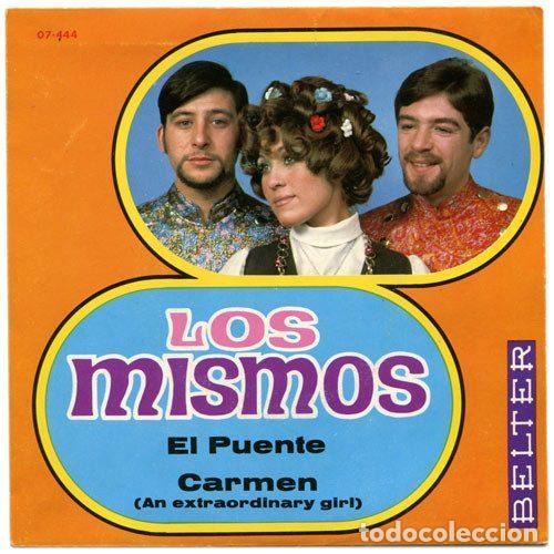 Vinyl records: Los Mismos &ndash; El Puente / Carmen (An Extraordinary Girl) (Vinyl, Belter 07-444)
