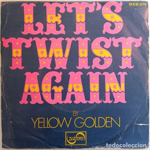 Vinyl-Schallplatten: Yellow Golden &ndash; Let's Twist Again (Vinyl, Zafiro OOX-279)