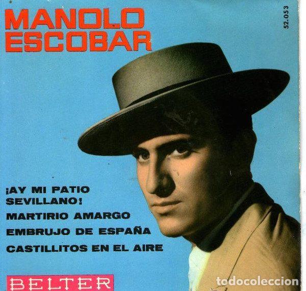 Dischi in vinile: Manolo Escobar &ndash; &iexcl;Ay Mi Patio Sevillano! (Vinyl, Belter 52.053)