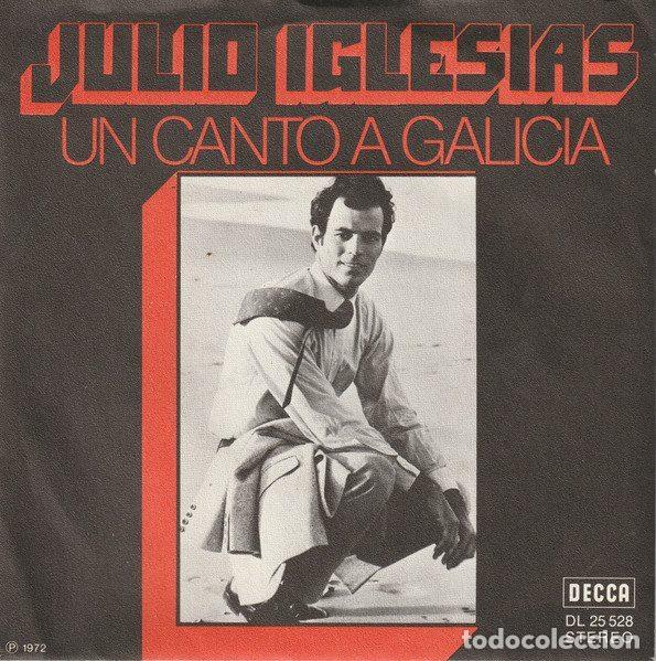 Vinyl-Schallplatten: Julio Iglesias &ndash; Un Canto A Galicia (Vinyl, Decca DL 25 528)
