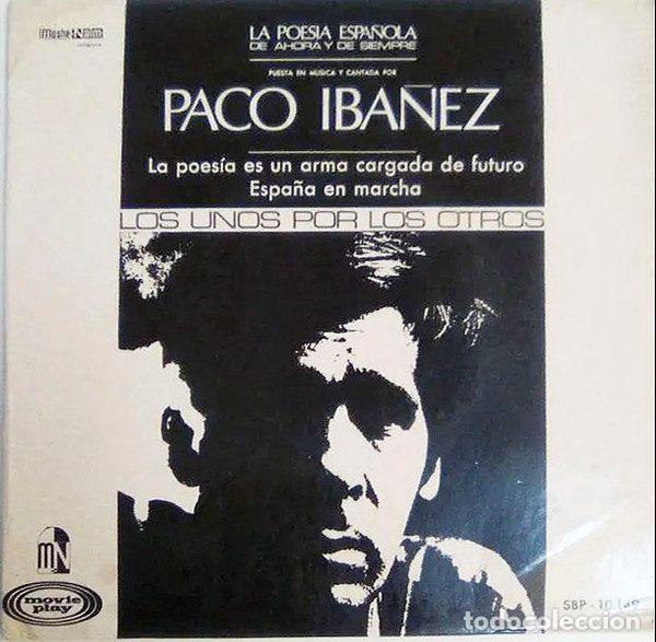 Discos de vinilo: Paco Iba&ntilde;ez &ndash; La Poesia Es Un Arma Cargada De Futuro / Espa&ntilde;a En Marcha (Vinyl, Mosh&eacute;-Na&iuml;m...