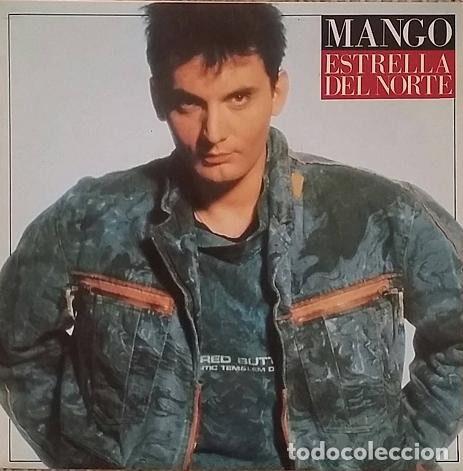 Discos de vinilo: Mango &ndash; Estrella Del Norte (Vinyl, Ariola 1A 109858)