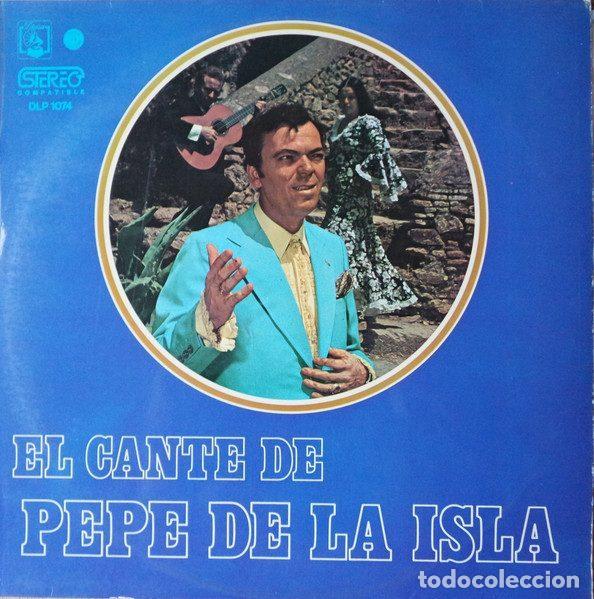 Dischi in vinile: Pepe de la Isla, Jose Veguillas &ndash; El Cante de Pepe de la Isla (Vinyl, Diresa DLP 1074)