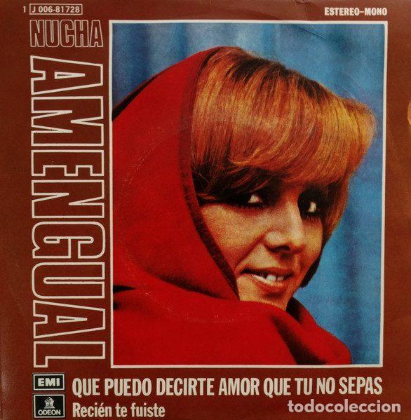 Vinyl records: Nucha Amengual &ndash; Que Puedo Decirte Amor Que Tu No Sepas (Vinyl, Odeon 1 J 006-81.728)