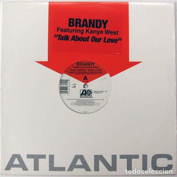 Dischi in vinile: Brandy Featuring Kanye West &ndash; Talk About Our Love (Vinyl, Atlantic 0-88395)