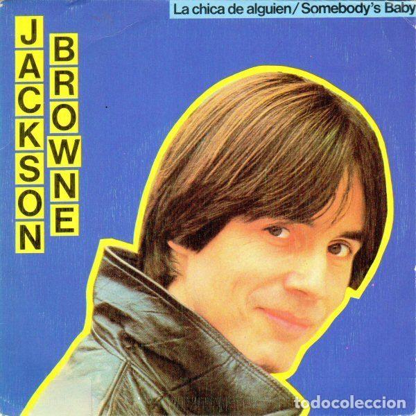 Vinyl records: Jackson Browne &ndash; Somebody's Baby = La Chica De Alguien (Vinyl, Asylum Records 13185)