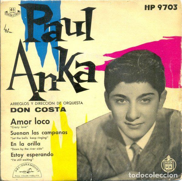 Vinyl records: Paul Anka Arreglos Y Direcci&oacute;n De Orquesta Don Costa &ndash; Amor Loco = Crazy Love (Vinyl, Hispavox...