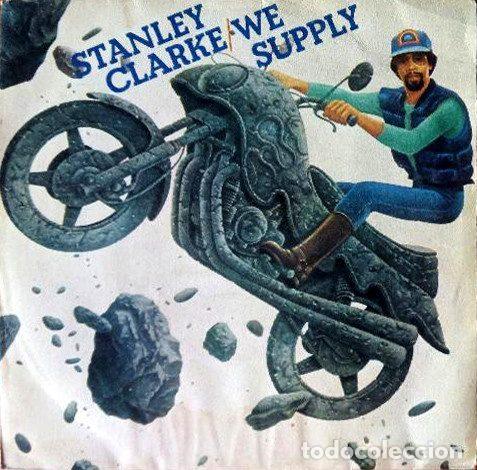Discos de vinilo: Stanley Clarke &ndash; We Supply (Vinyl, Epic EPC 8910)