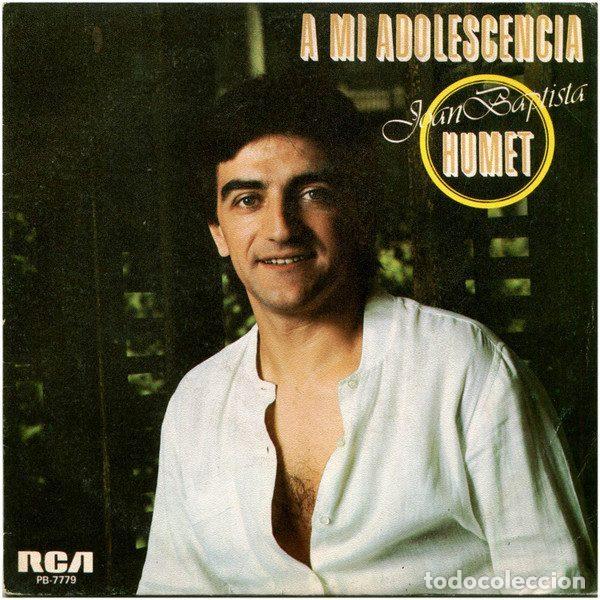 Vinyl records: Joan Baptista Humet &ndash; A Mi Adolescencia (Vinyl, RCA PB-7779)