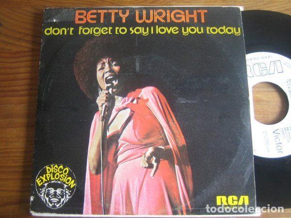 Dischi in vinile: Betty Wright &ndash; Don't Forget To Say I Love You Today (Vinyl, RCA Victor XB 02113)