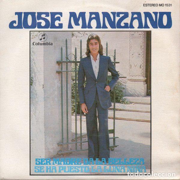 Discos de vinil: Jose Manzano &ndash; Ser Madre Da La Belleza / Se Ha Puesto La Luna, Ni&ntilde;a (Vinyl, Columbia MO 1531)