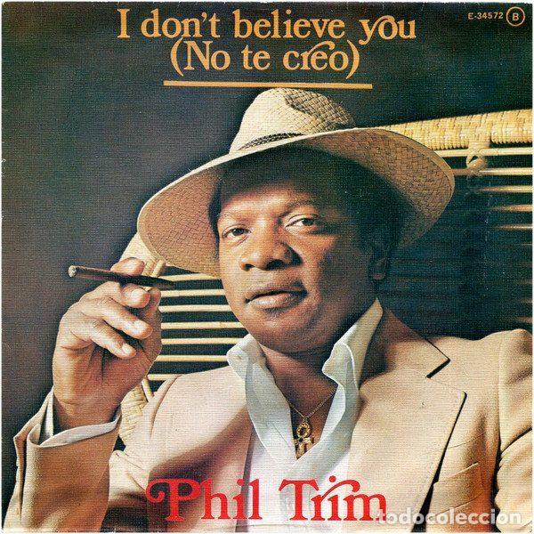 Discos de vinil: Phil Trim &ndash; I Don't Believe You (Vinyl, Explosi&oacute;n E-34572)