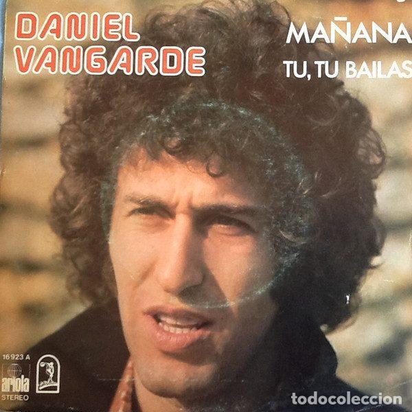 Vinyl records: Daniel Vangarde &ndash; Ma&ntilde;ana / Tu, Tu Bailas (Vinyl, Ariola 16.923-A)