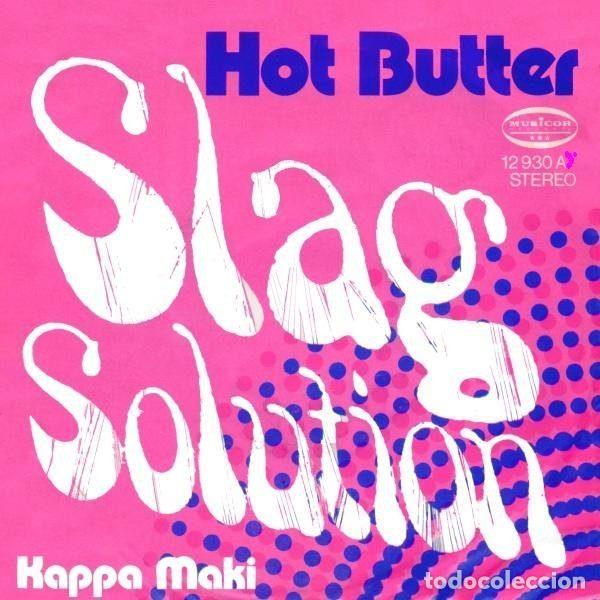 Dischi in vinile: Hot Butter &ndash; Slag Solution / Kappa Maki (Vinyl, Musicor Records 12.930)