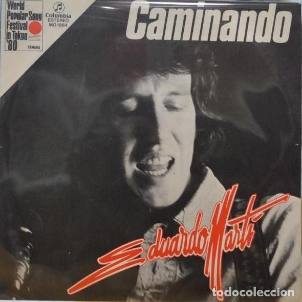 Vinyl records: Eduardo Mart&iacute; &ndash; Caminando (Vinyl, Columbia MO 1984)