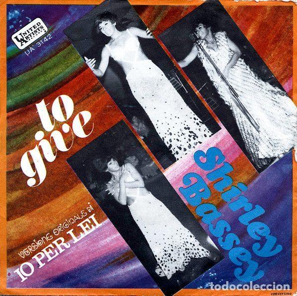 Vinyl records: Shirley Bassey &ndash; To Give (Versione Originale Di Io Per Lei) (Vinyl, United Artists Records UA 3142)