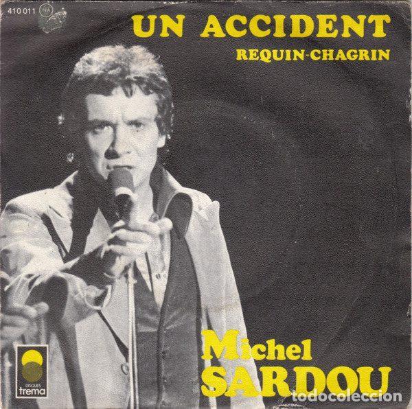 Discos de vinil: Michel Sardou &ndash; Un Accident (Vinyl, Trema 410 011)