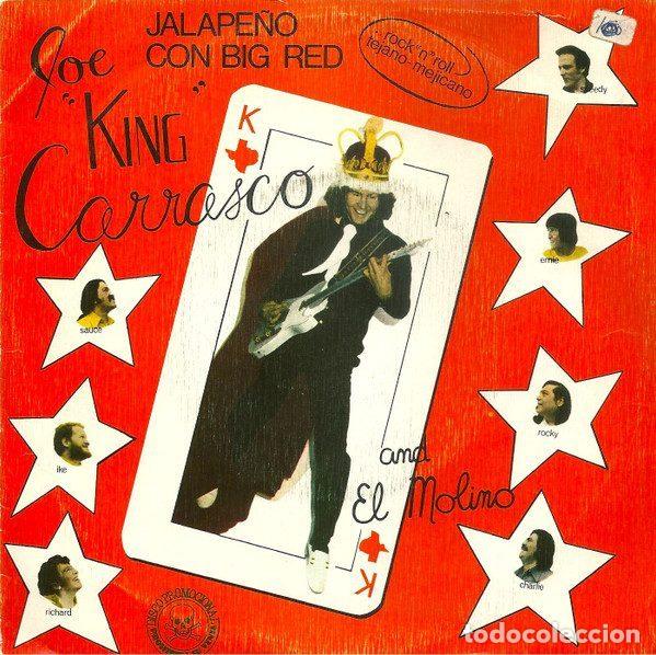Dischi in vinile: Joe &rdquo;King&rdquo; Carrasco And The El Molino Band &ndash; Jalape&ntilde;o Con Big Red (Vinyl, Chiswick Records...