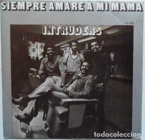 Dischi in vinile: The Intruders &ndash; Siempre Amare A Mi Mama (Vinyl, Philadelphia International Records PIR 2361)