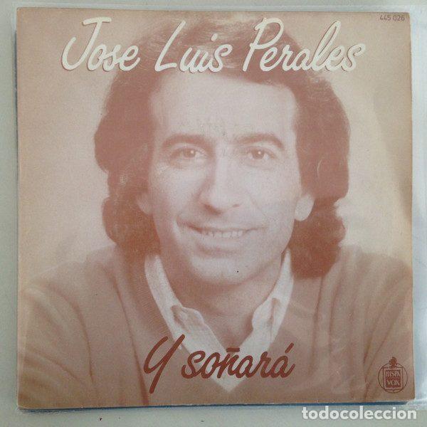 Discos de vinilo: Jose Luis Perales &ndash; Y So&ntilde;ara (Vinyl, Hispavox 445 026)