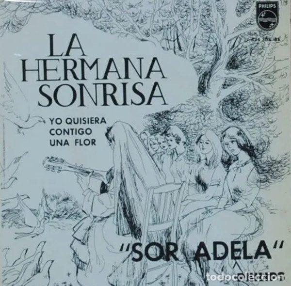 Discos de vinil: La Hermana Sonrisa &ndash; Sor Adela (Vinyl, Philips 434 303 BE)