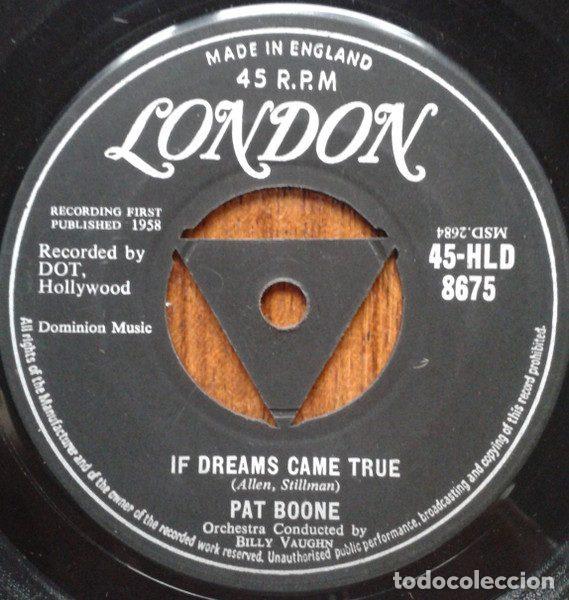 Discos de vinil: Pat Boone &ndash; If Dreams Came True (Vinyl, London Records 45-HLD 8675)