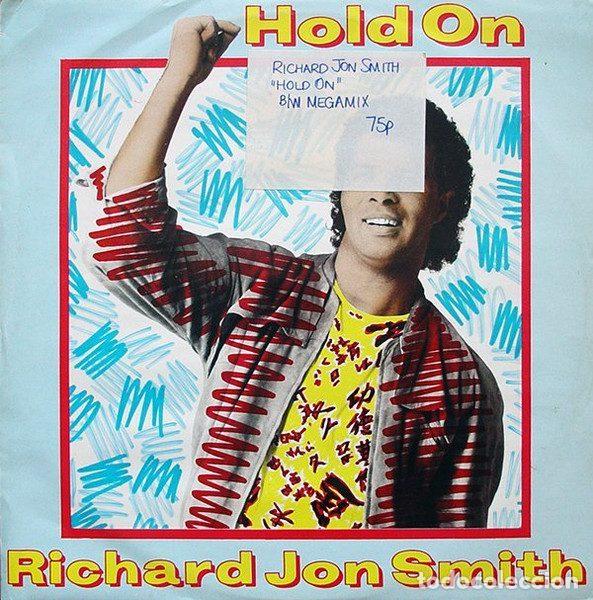 Disques de vinyle: Richard Jon Smith &ndash; Hold On (Vinyl, Jive JIVE T 104)