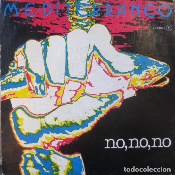 Vinyl records: Mediterraneo &ndash; No, No, No (Vinyl, Chapa Discos H-33027)