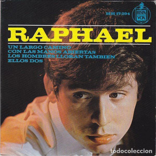 Disques de vinyle: Raphael &ndash; Un Largo Camino (Vinyl, Hispavox HH 17-294)