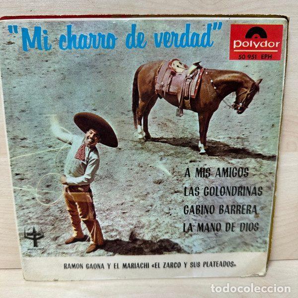 Discos de vinil: Ramon Gaona Y El Mariachi &laquo; El Zarco Y Sus Plateados &raquo; &ndash; Mi Charro De Verdad (Vinyl, Polydor 50...