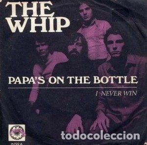 Vinyl records: The Whip &ndash; Papa's On The Bottle (Vinyl, Explosi&oacute;n 14.920-A)