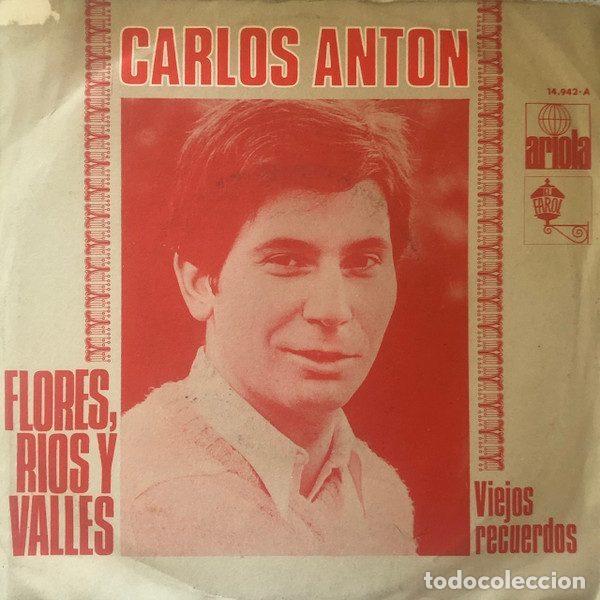 Vinyl records: Carlos Anton &ndash; Flores Rios Y Valles (Vinyl, Ariola 14.942-A)