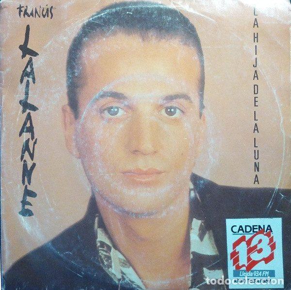 Discos de vinil: Francis Lalanne &ndash; La Hija De La Luna (Vinyl, Grind PROMO-1144)