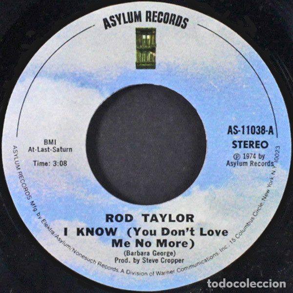 Discos de vinil: Rod Taylor &ndash; I Know (You Don't Love Me No More) / Radio (Vinyl, Asylum Records AS-11038)